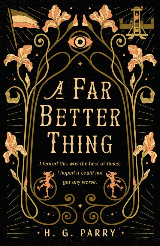 A Far Better Thing by H.G. Parry (Preorder)