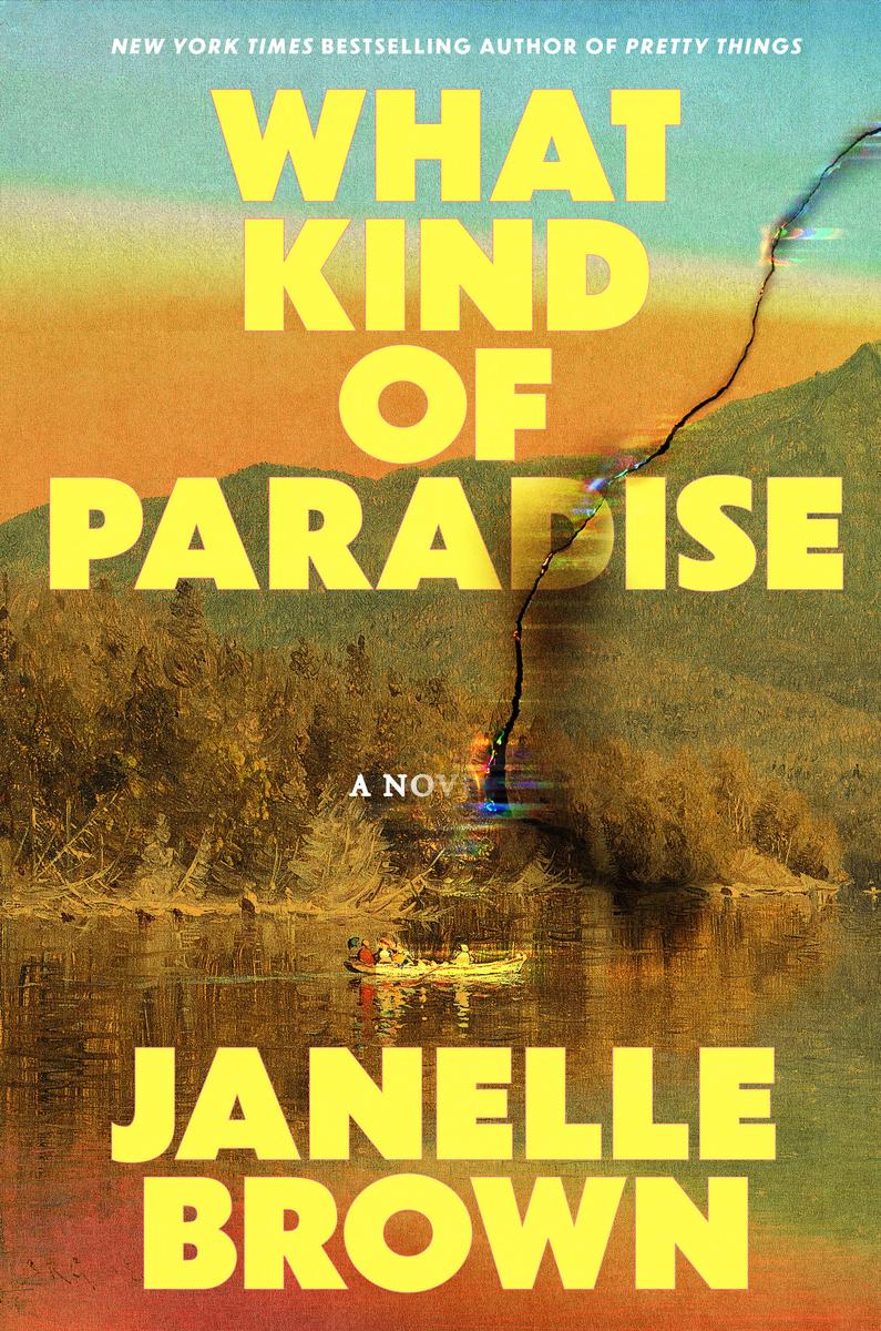What Kind of Pardise by Janelle Brown (Preorder)