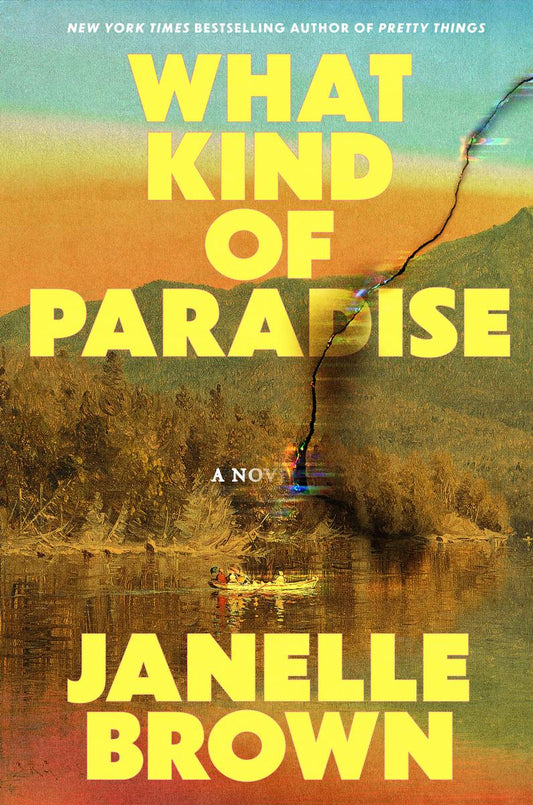 What Kind of Pardise by Janelle Brown (Preorder)