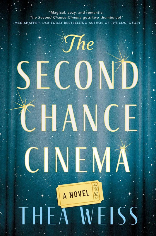 The Second Chance Cinema by Thea Weiss