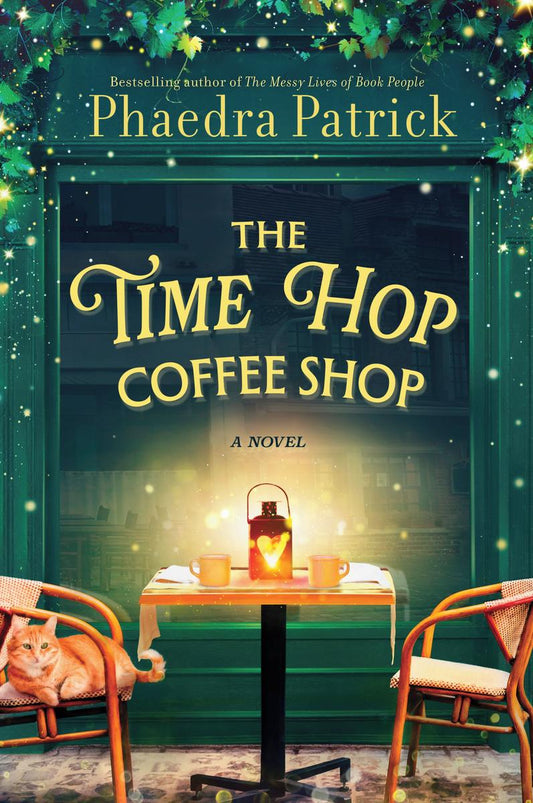 The Time Hop Coffee Shop by Phaedra Patrick