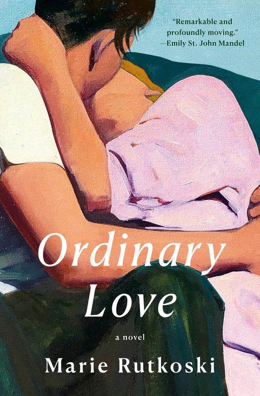 Ordinary Love by Marie Ruthoski (Preorder)