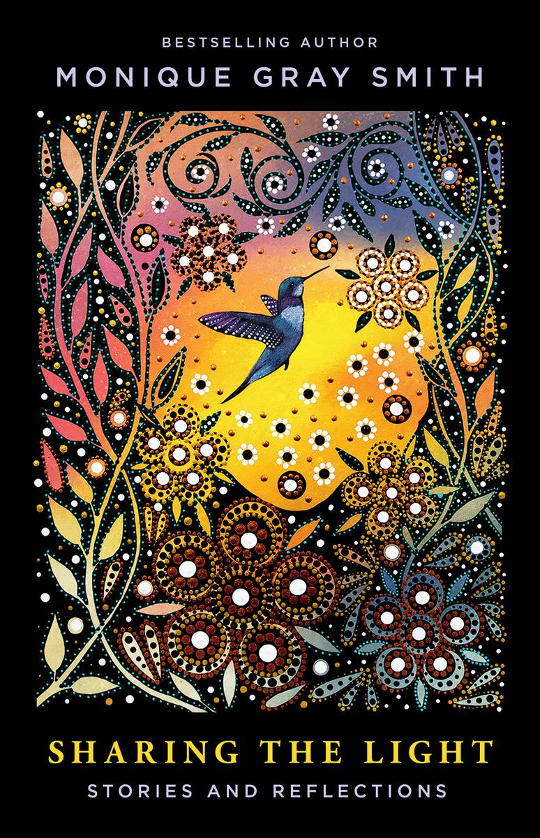 Sharing the Light: Stories and Reflections by Monique Gray Smith (Preorder)