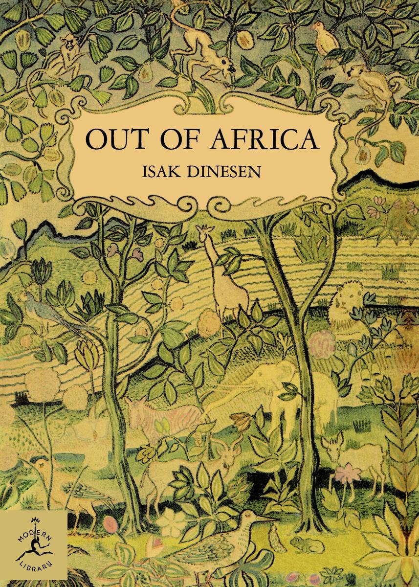 Out of Africa by Isak Dinesen