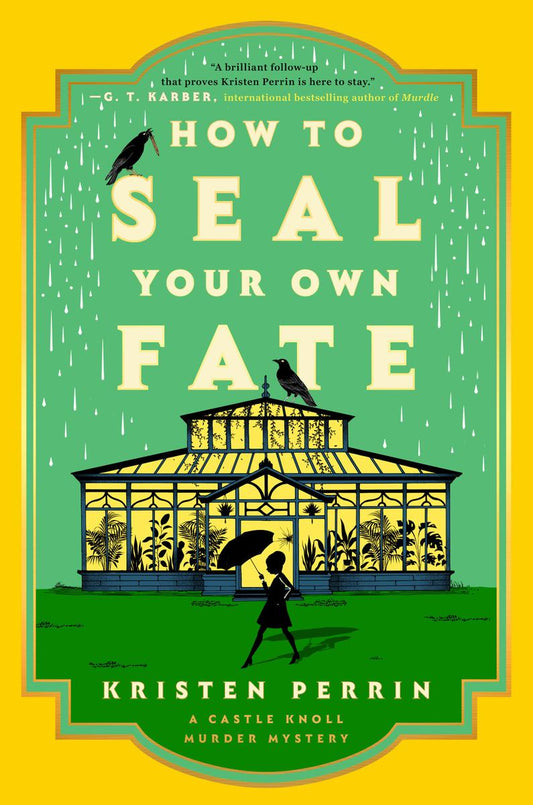 How to Seal Your Own Fate by Kristen Perrin (Preorder)