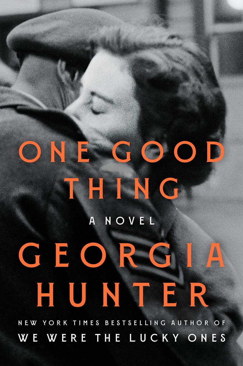 One Good Thing by Georgia Hunter (Preorder)