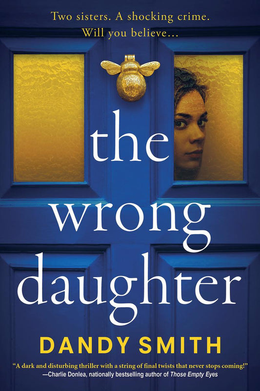 The Wrong Daughter by Dandy Smith