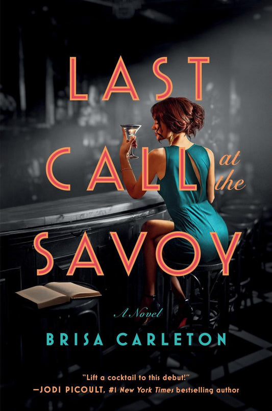 Last Call at the Savoy by Brisa Carleton (Preorder)