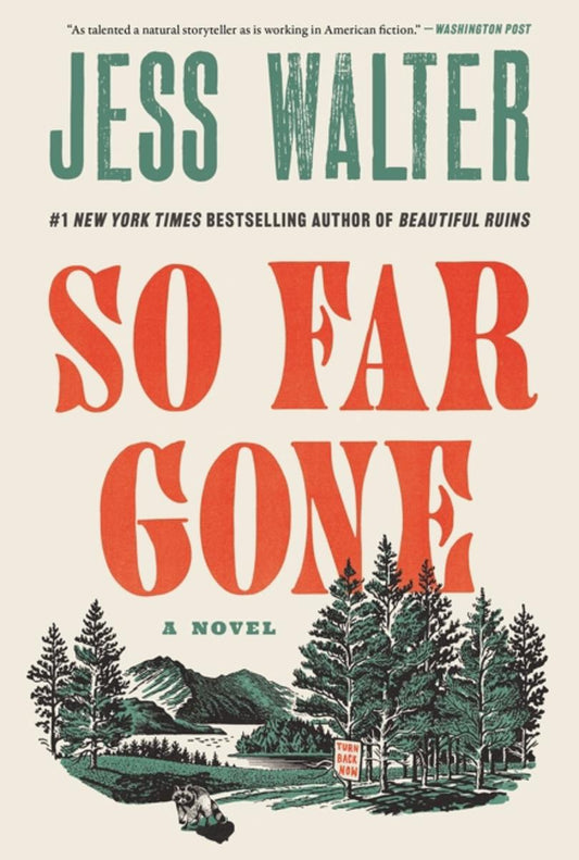 So Far Gone by Jess Walter (Preorder)