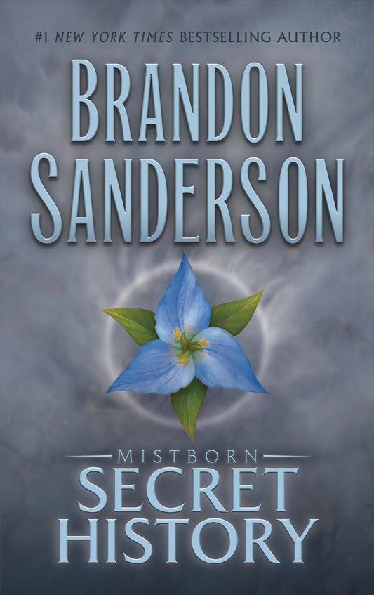 Mistborn: Secret History by Brandon Sanderson