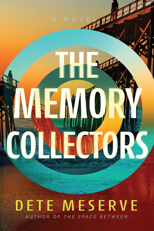 The Memory Collectors by Dete Meserve (Preorder)