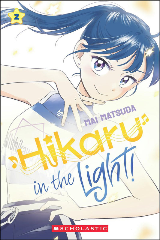 Hikaru in the Light! (Volume 2) by Mai Matsuda