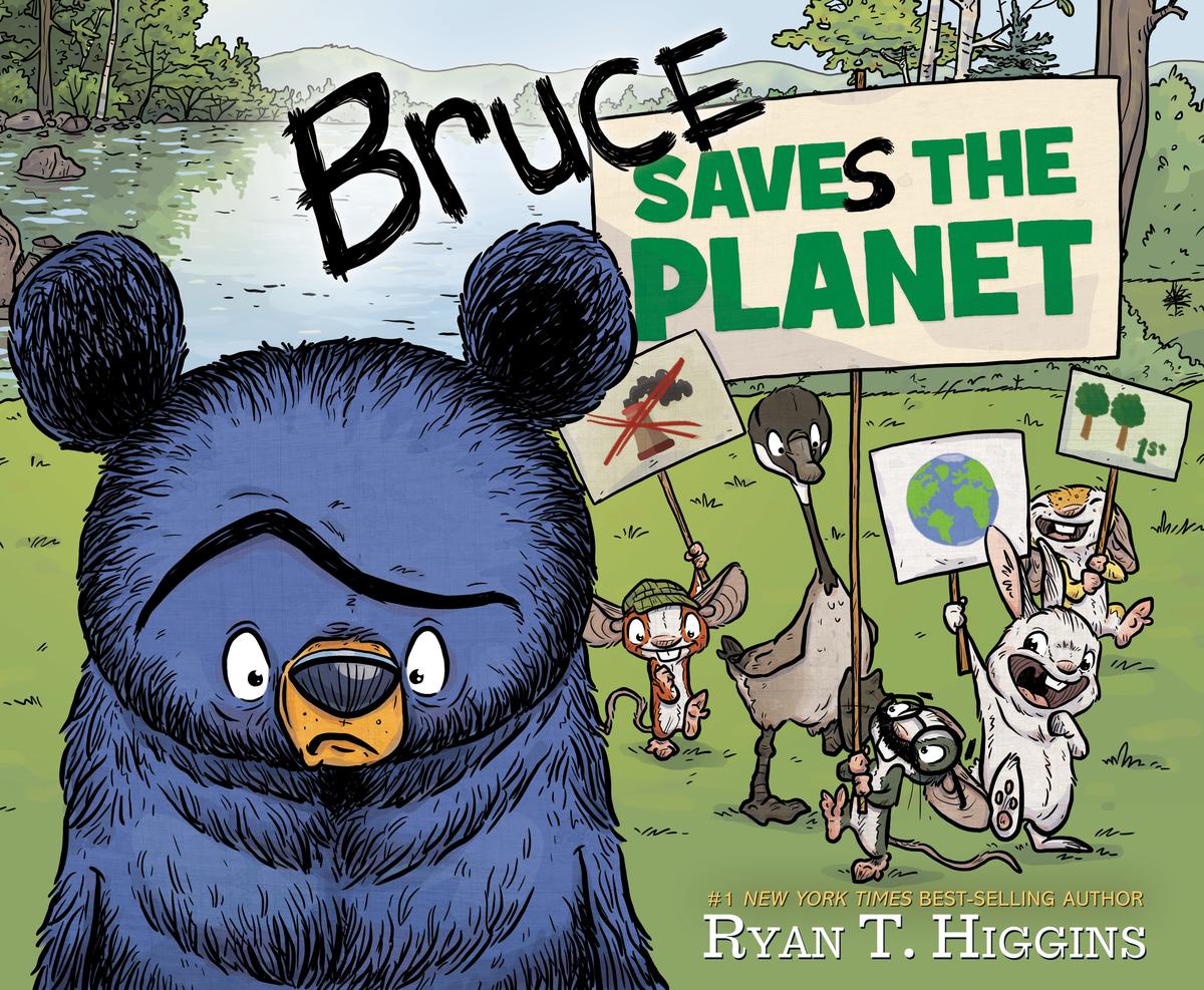 Bruce Saves the Planet by Ryan T. Higgins