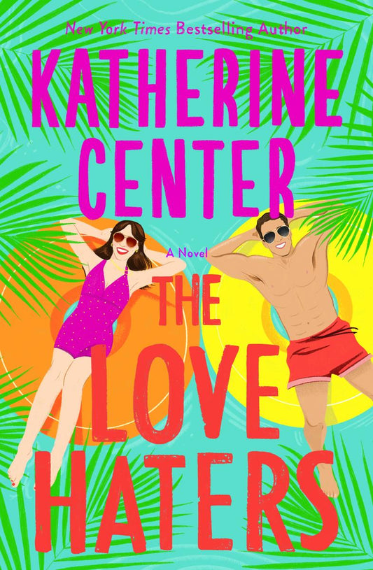 The Love Haters by Katherine Center (Preorder)