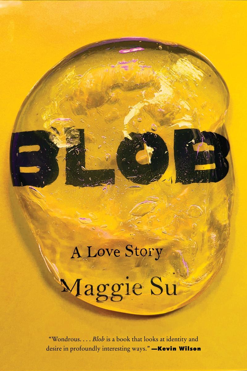 Blob by Maggie Su