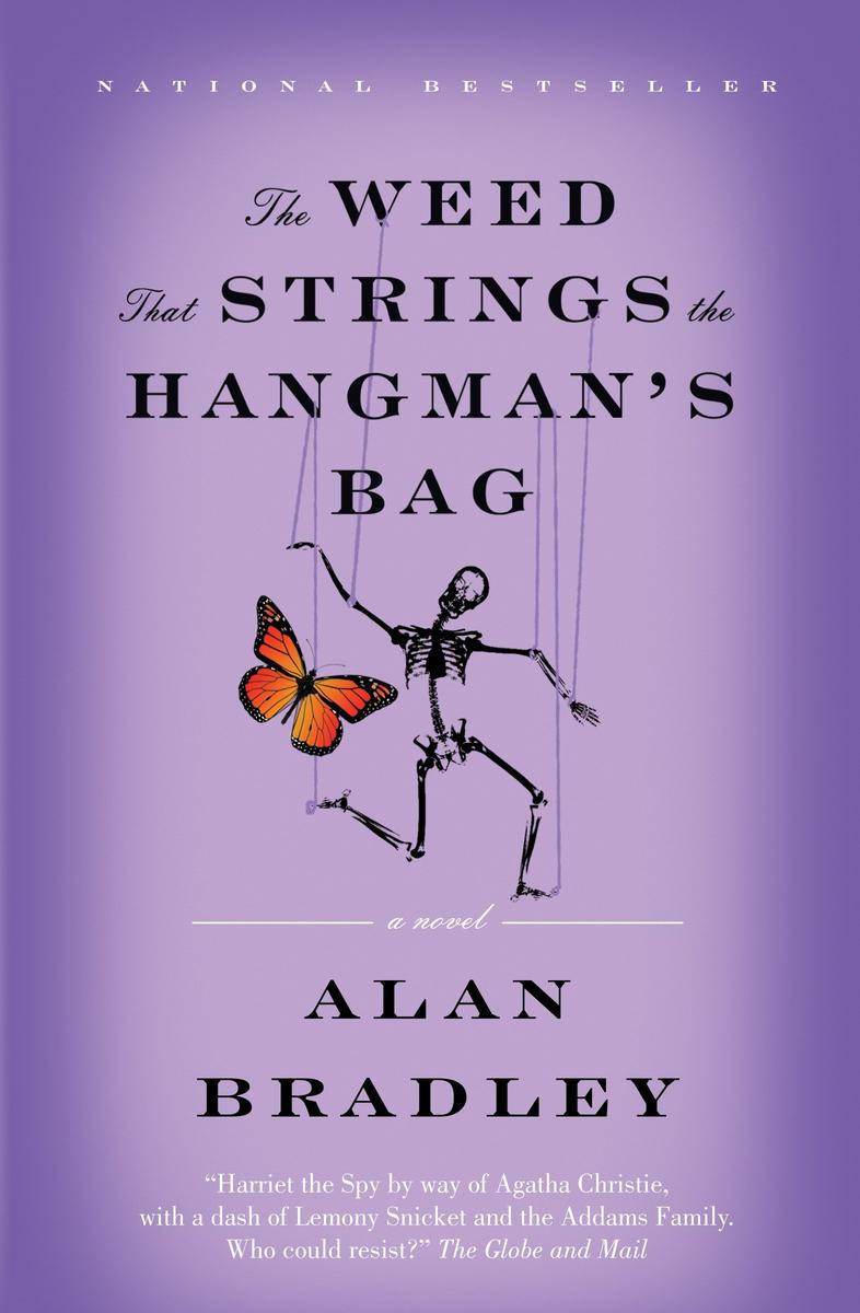 The Weed That Strings the Hangman's Bag: A Flavia de Luce Mystery by Alan Bradley
