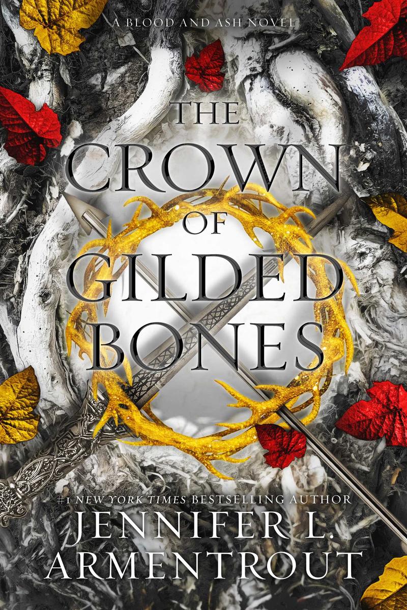 The Crown of Gilded Bones (Blood & Ash #3)  by Jennifer Armentrout