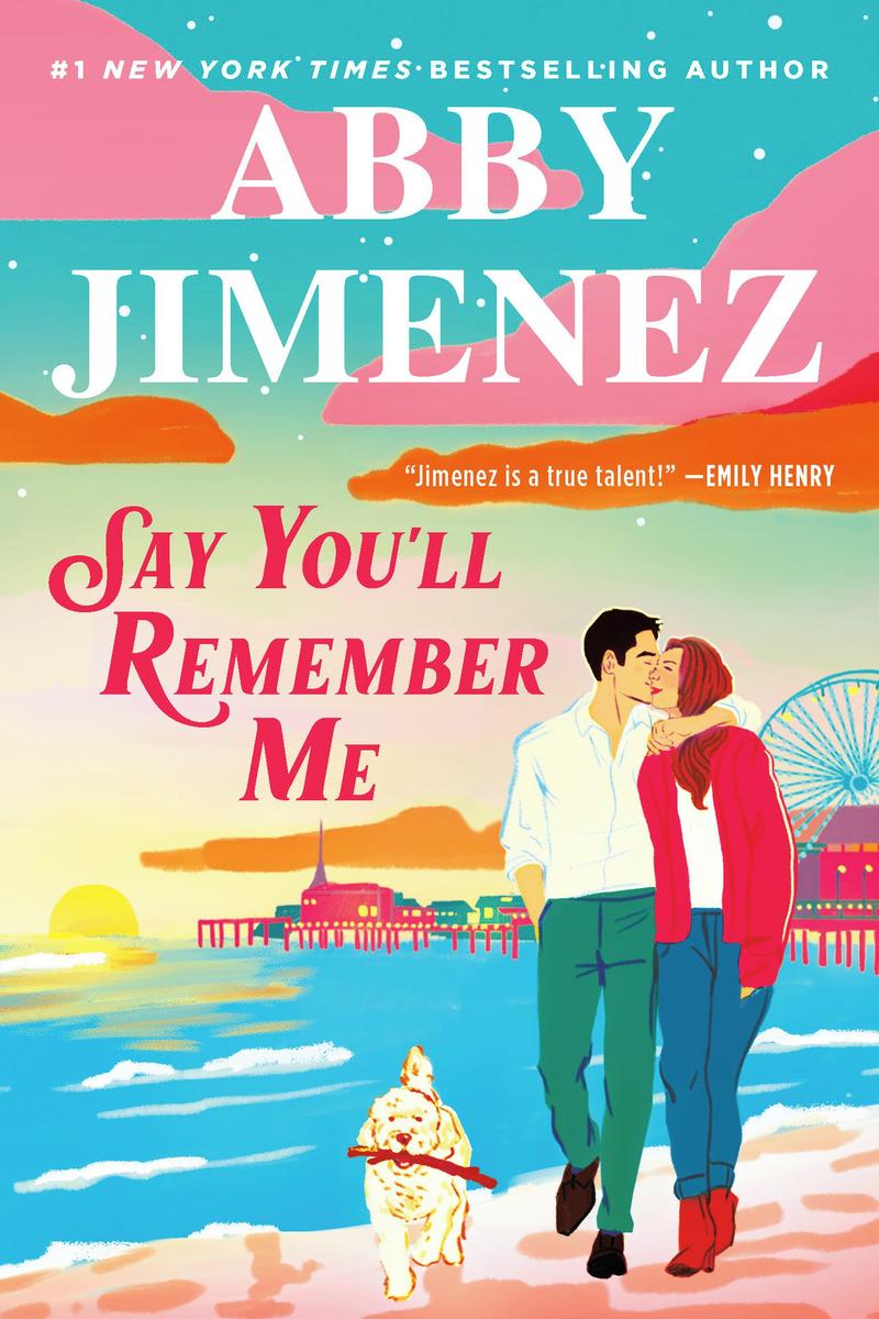 Say You'll Remember Me by Abby Jimenez (Preorder)