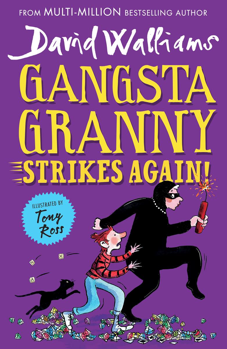 Gangsta Granny Strikes Again by David Walliams