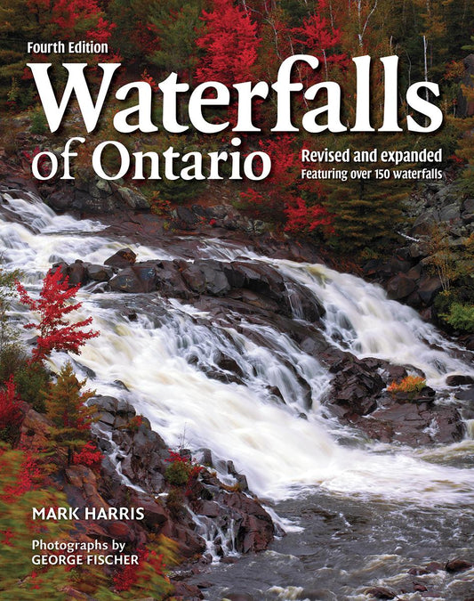 Waterfalls of Ontario by Mark Harris & George Fischer