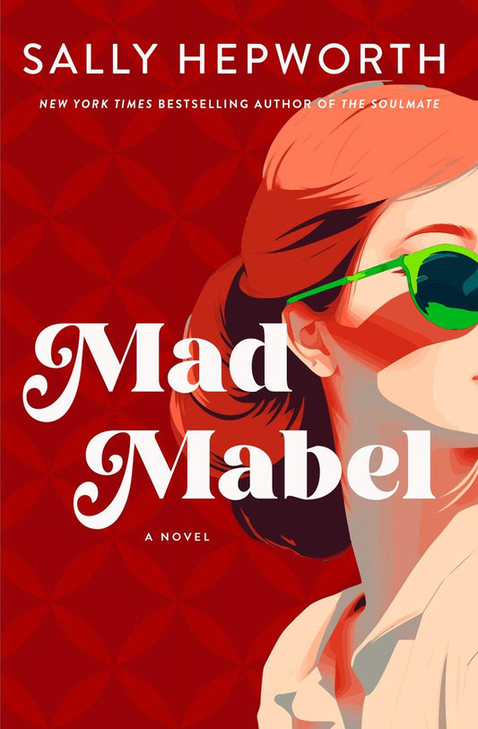 Mad Mabel by Sally Hepworth (Preorder)