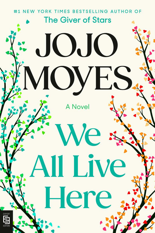 We All Live Here by Jojo Moyes