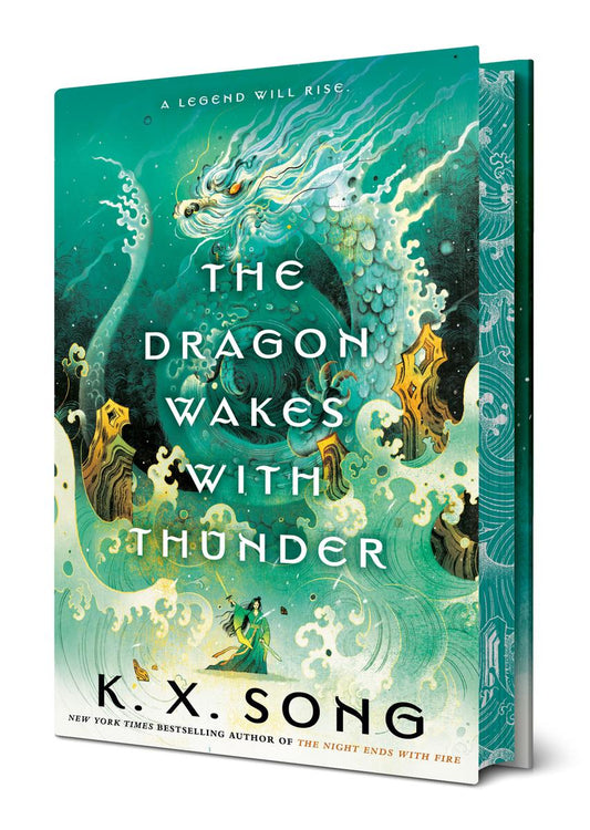 The Dragon Wakes with Thunder by K.X. Song (Preorder)