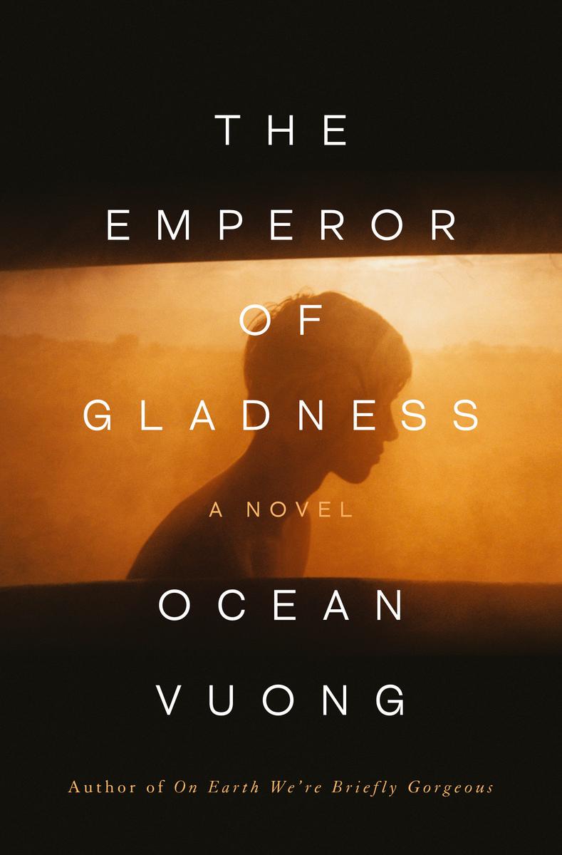 The Emperor of Gladness by Ocean Vuong (Preorder)