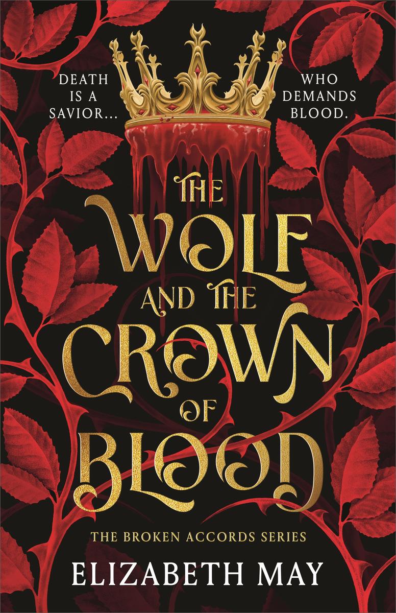 The Wolf and the Crown of Blood (Deluxe Limited Edition) by Elizabeth May (Preorder)