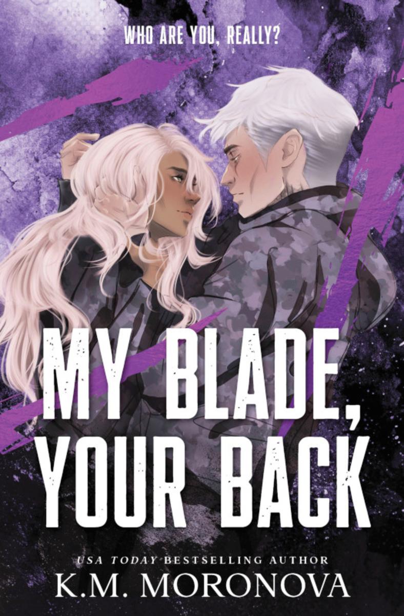 My Blade, Your Back (Deluxe Edition) by K.M. Moronova