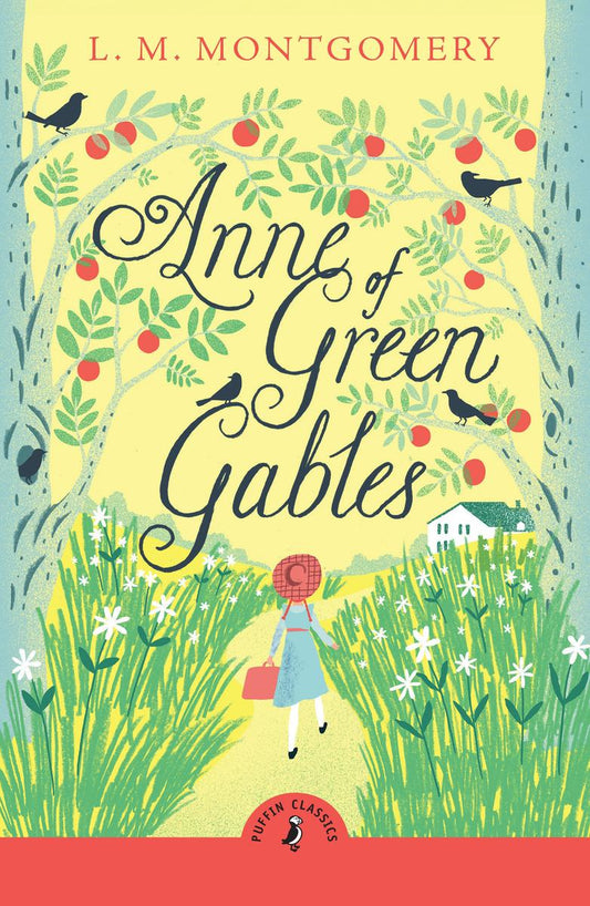 Anne of Green Gables by L.M. Montgomery