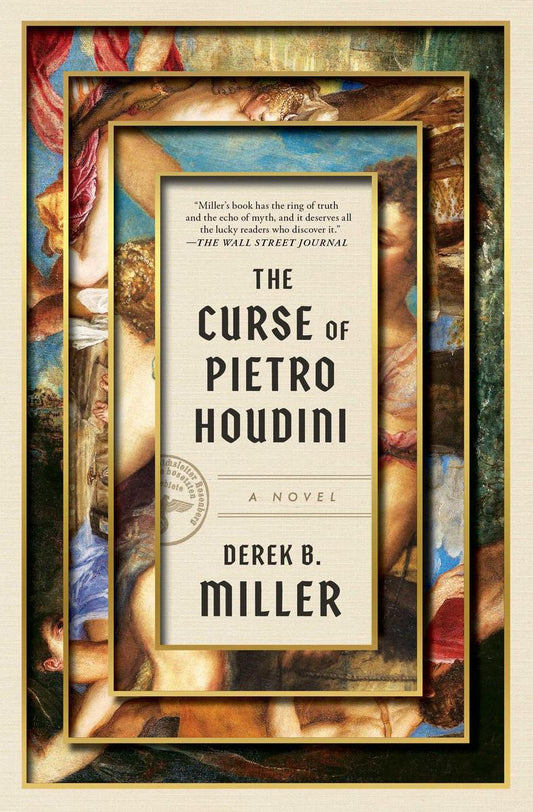 The Curse of Pietro Houdini by Derek B. Miller