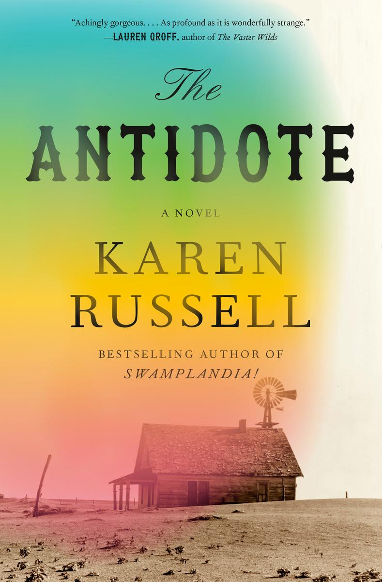 The Antidote by Karen Russell (Preorder)