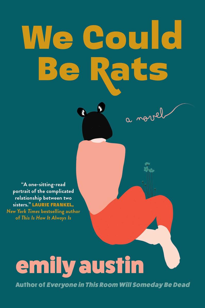 We Could Be Rats by Emily Austin