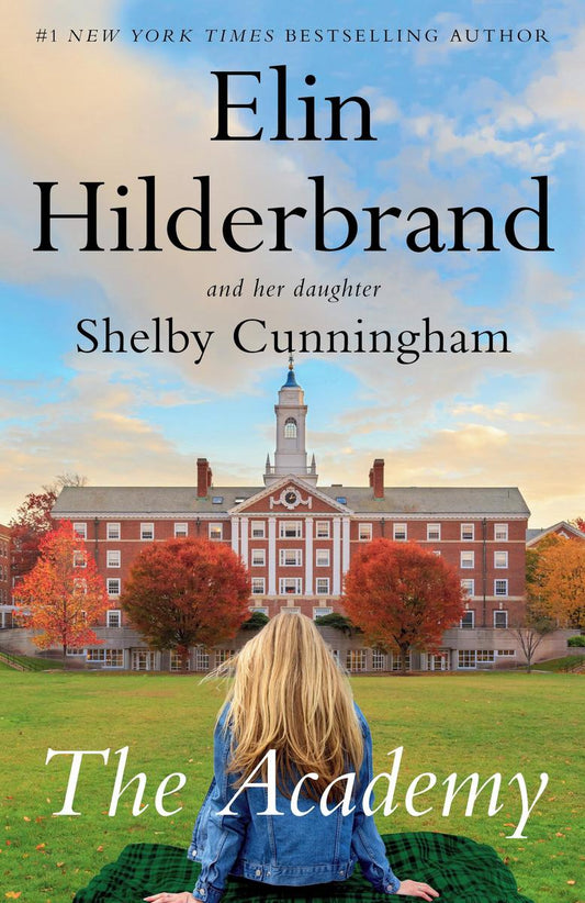 The Academy by Elin Hilderbrand & Shelby Cunningham (Preorder)
