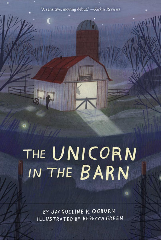 The Unicorn in the Barn by Jacqueline Ogburn & Rebecca Green