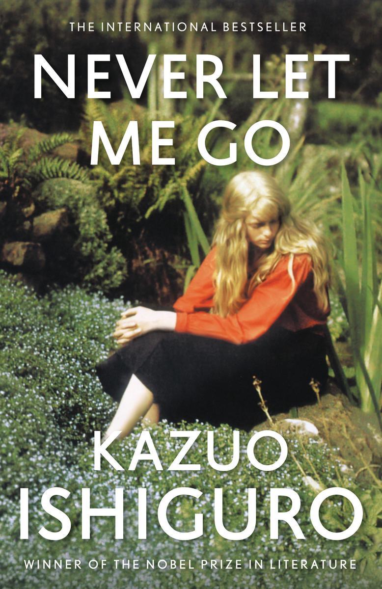 Never Let Me Go by Kazuo Ishiguro