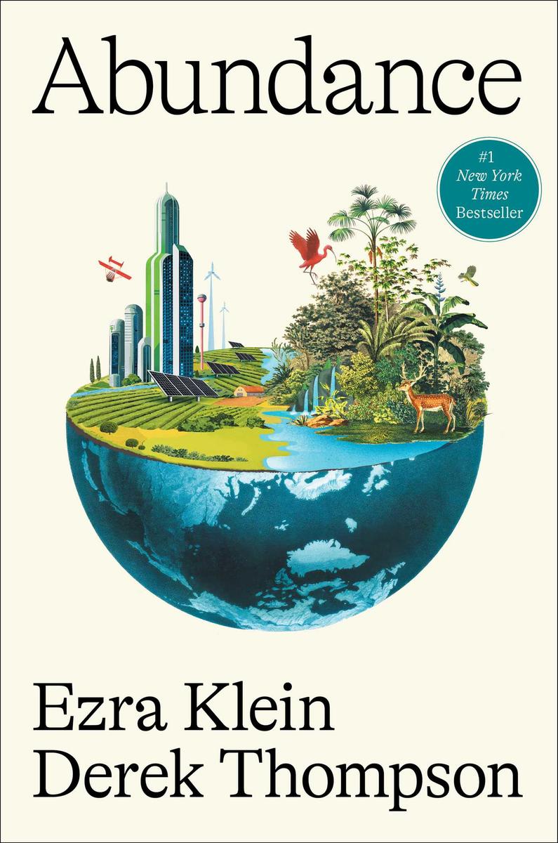 Abundance by Ezra Klein & Derek Thompson