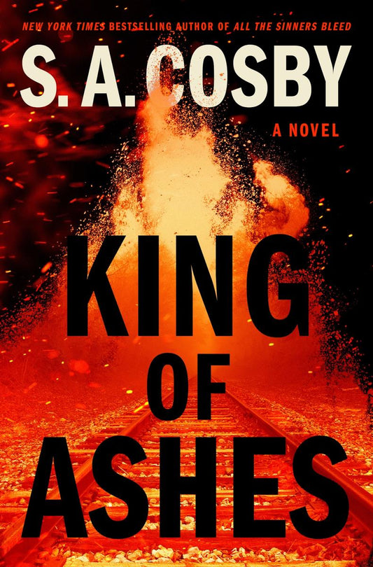 King of Ashes by S.A. Cosby (Preorder)