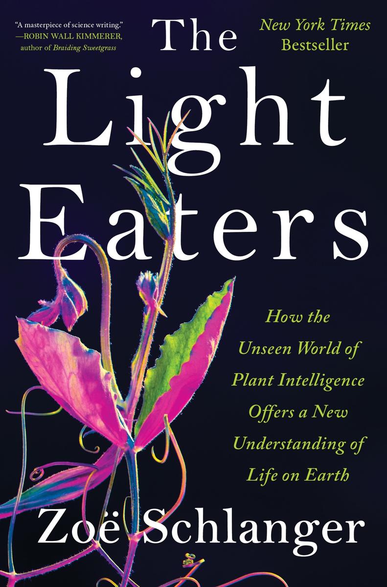 The Light Eaters by Zoë Schlanger