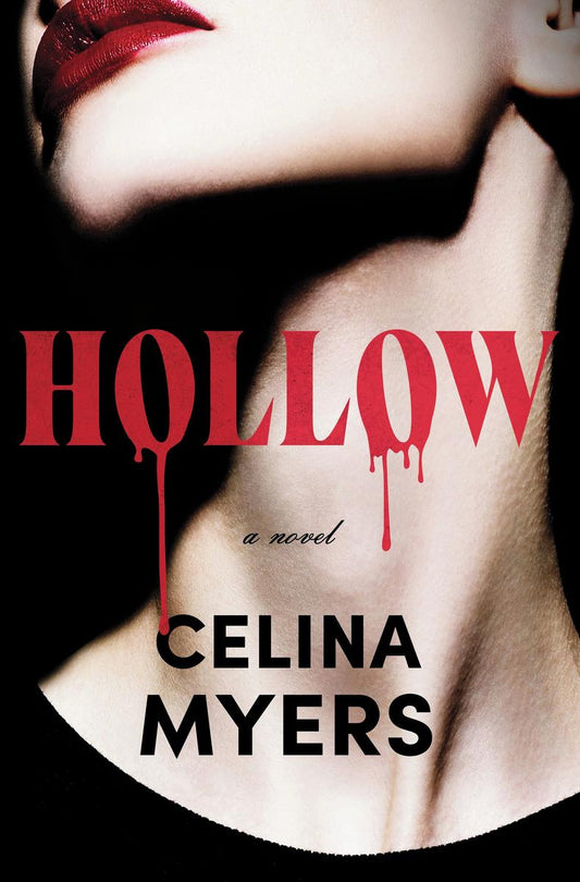 Hollow (Deluxe Limited Edition) by Celina Myers (Preorder)