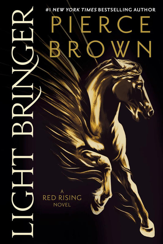 Light Bringer by Pierce Brown