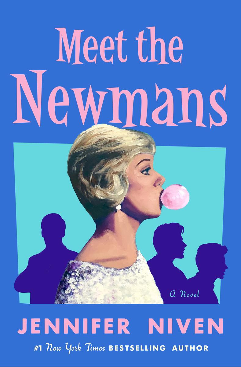 Meet the Newmans: A Novel by Jennifer Niven