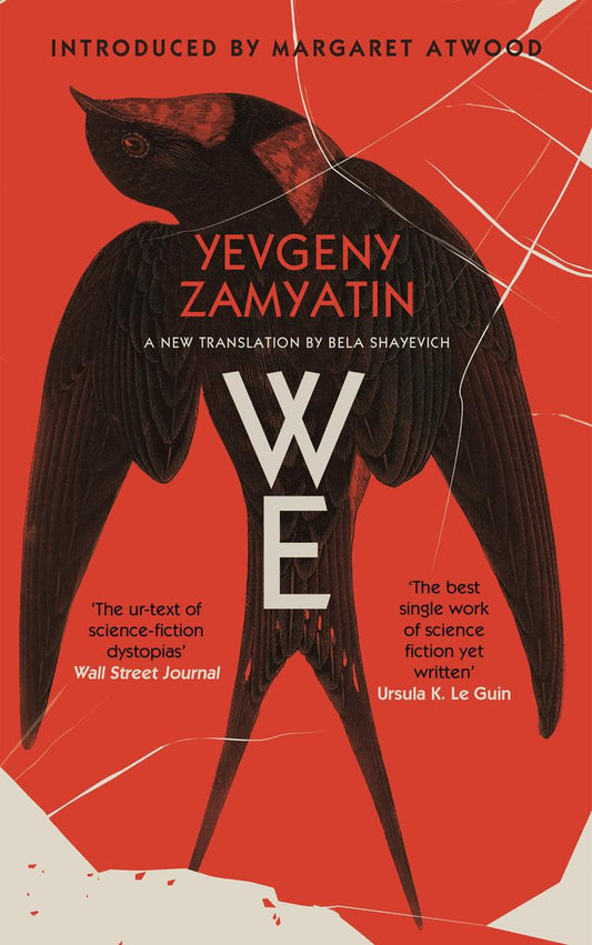 We by Yevgeny Zamyatin, Bela Shayevich & Ursula K Le Guin