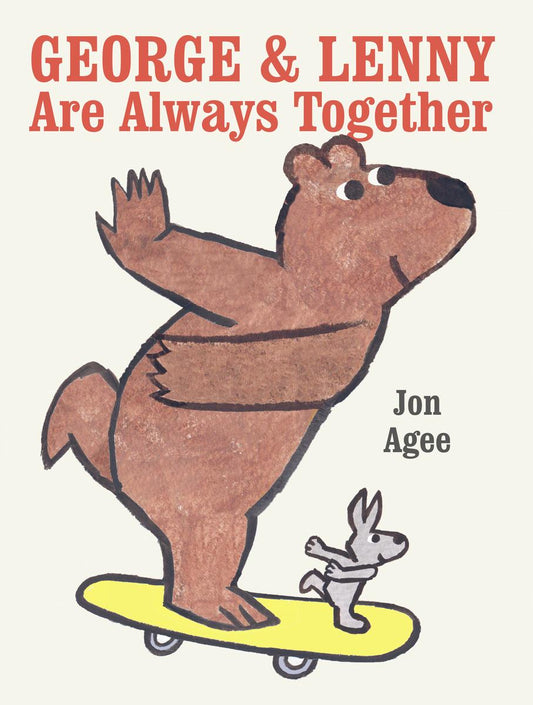 George & Lenny Are Always Together by Jon Agee (Preorder)