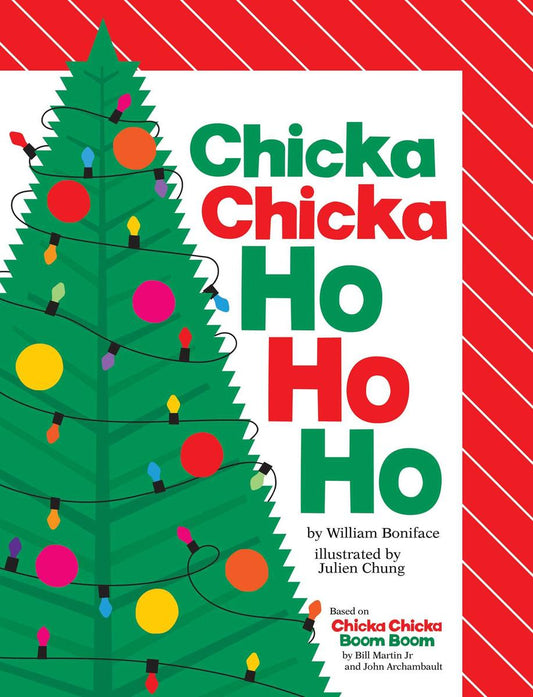 Chicka Chicka Ho Ho Ho by William Boniface & Julien Chung