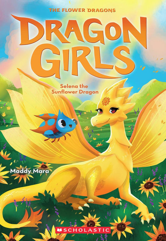 Selena the Sunflower (Dragon Girls #19) by Maddy Mara