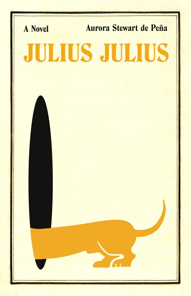 Julius Julius by Aurora Stewart de Peña
