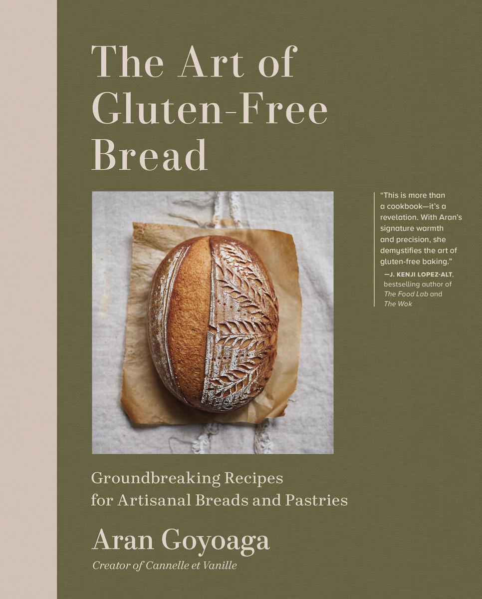 The Art of Gluten-Free Bread: Groundbreaking Recipes for Artisanal Breads and Pastries by Aran Goyoaga