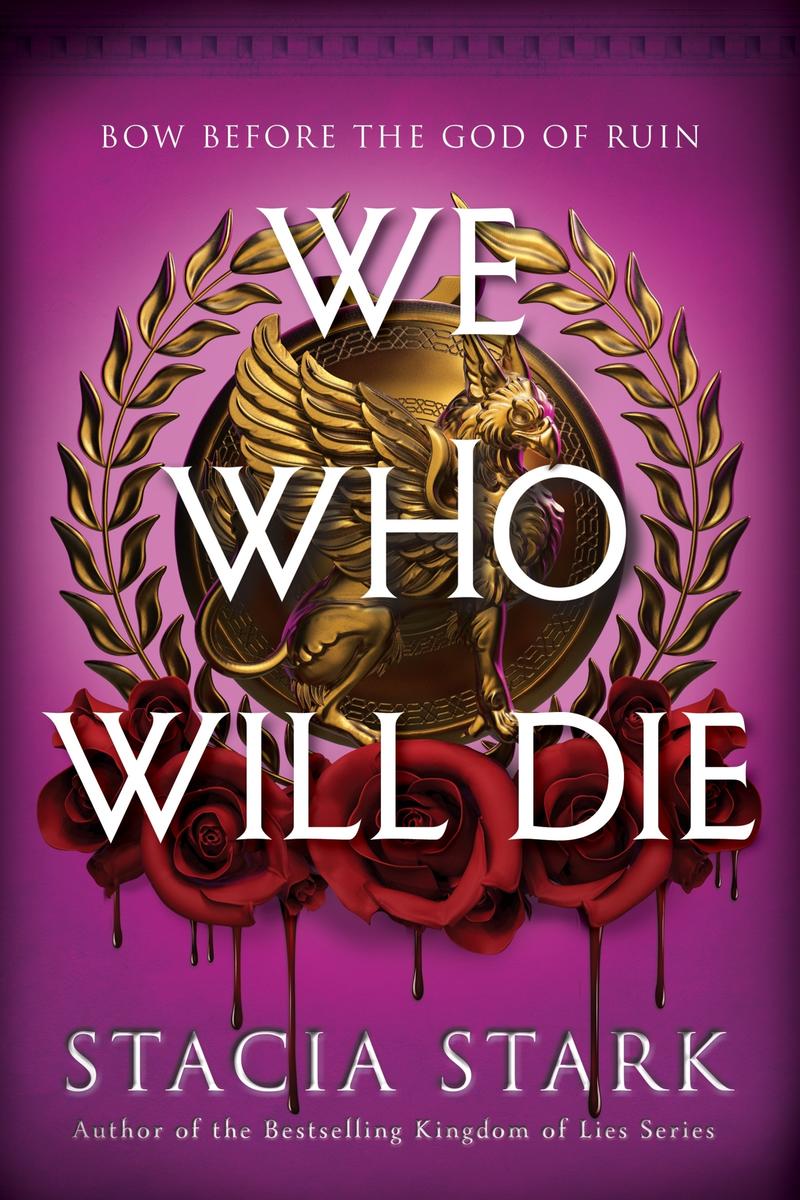 We Who Will Die (Deluxe Limited Edition) by Stacia Stark (Preorder)